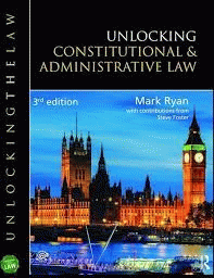 Unlocking constitutional and administrative law / (Ryan, Mark, ) 